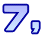 7,